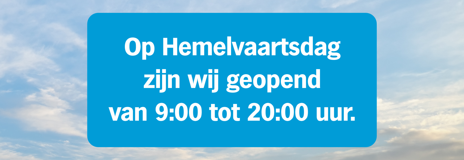 Openingstijden Hemelvaartsdag 2025