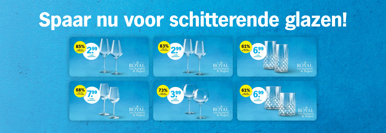 Spaar mee voor Royal van Kempen en Begeer glazen