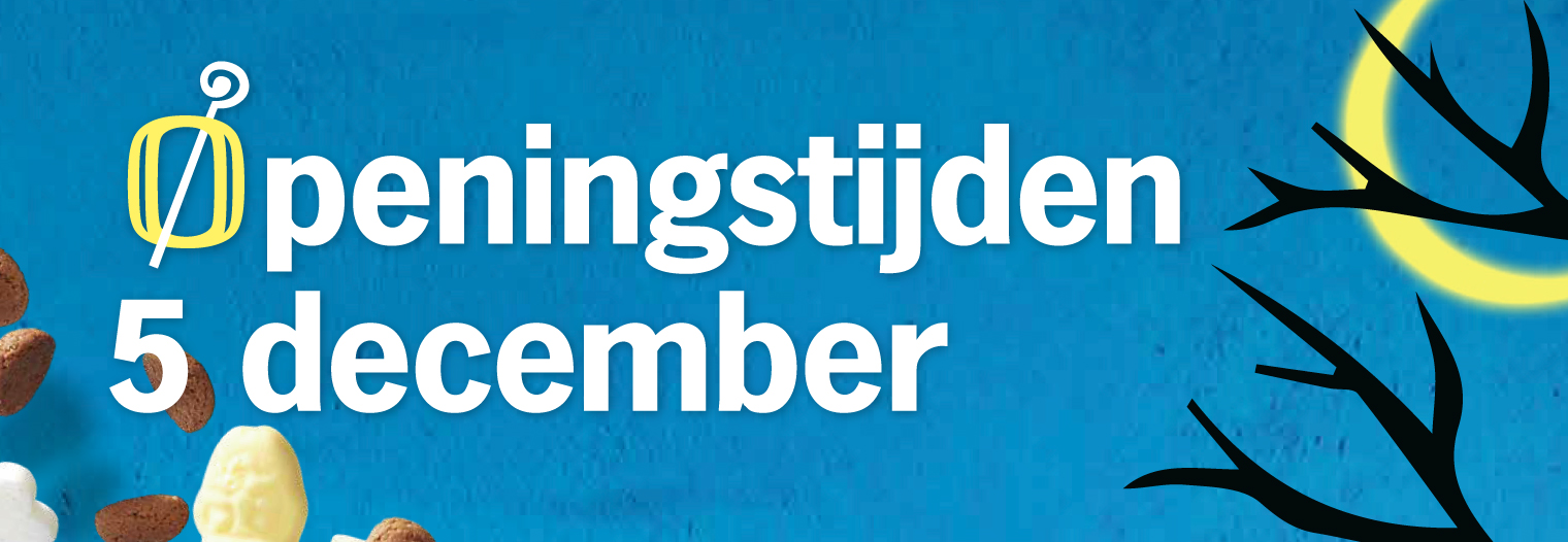 Openingstijden 5 december
